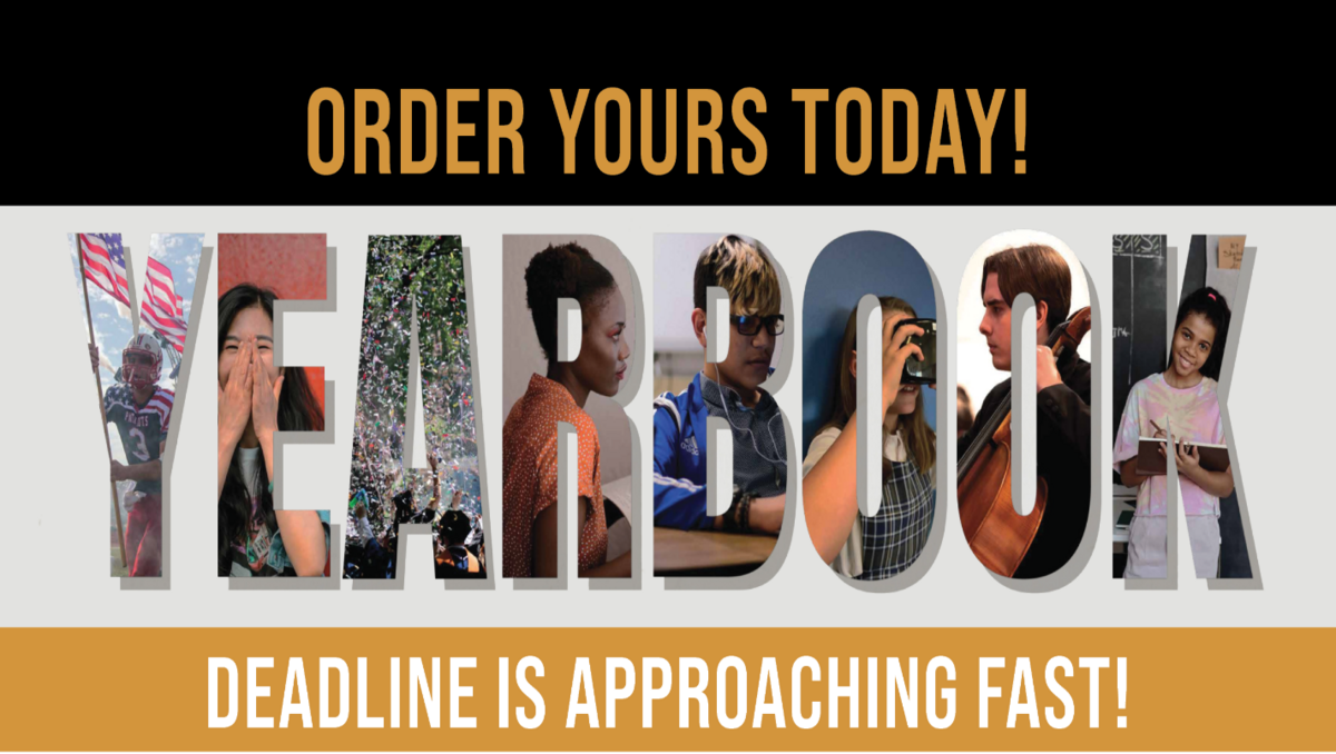  Yearbook orders are due by April 4th.  Check Parent Square to place your order before it's too late